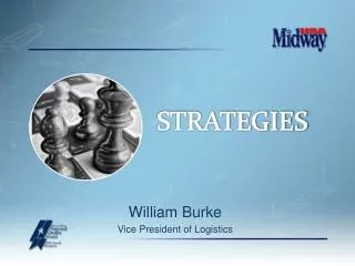 William Burke Vice President of Logistics