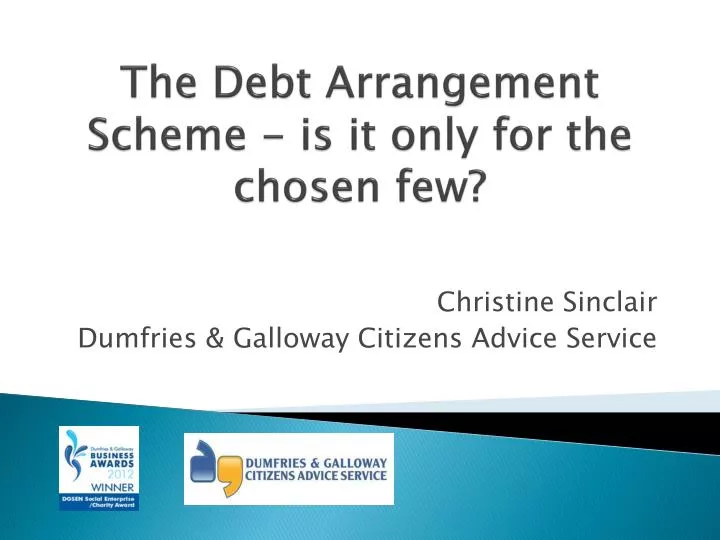 the debt arrangement scheme is it only for the chosen few