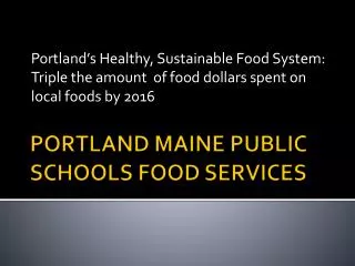PORTLAND MAINE PUBLIC SCHOOLS FOOD SERVICES