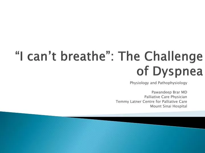 i can t breathe the challenge of dyspnea
