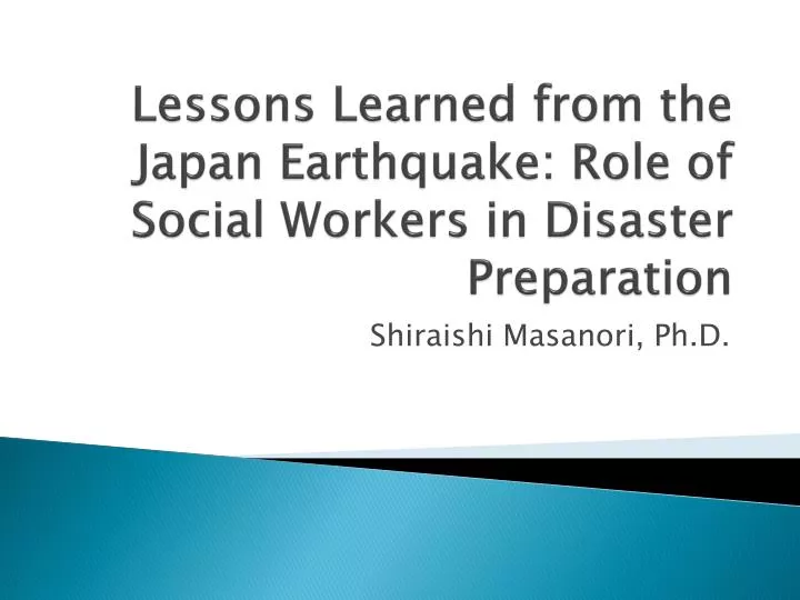 lessons learned from the japan earthquake role of social workers in disaster preparation