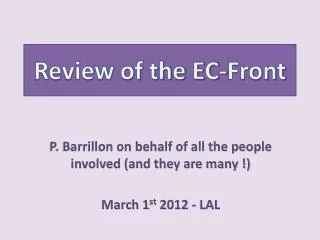Review of the EC-Front