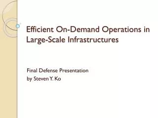 Efficient On-Demand Operations in Large-Scale Infrastructures