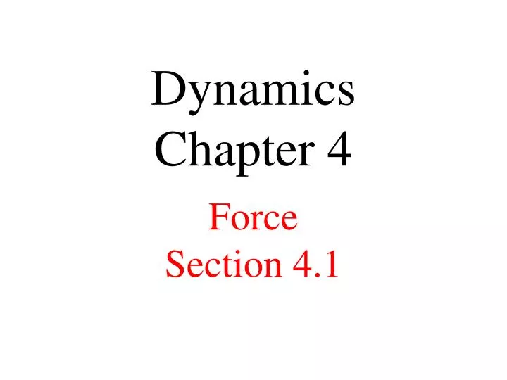 dynamics chapter 4