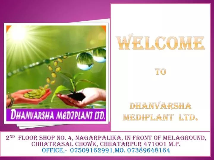 welcome to dhanvarsha mediplant ltd