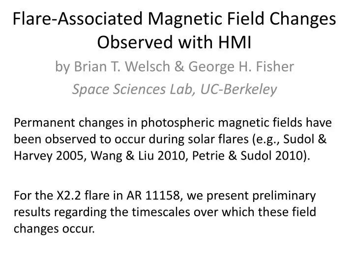 flare associated magnetic field changes observed with hmi