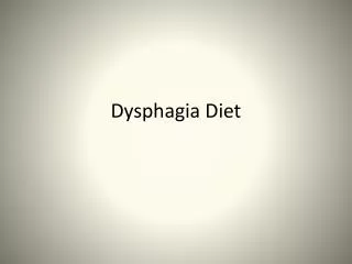 Dysphagia Diet