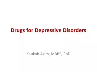 Drugs for Depressive Disorders