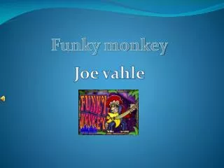 Funky monkey