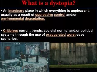 What is a dystopia?