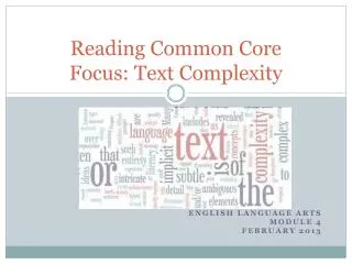 Reading Common Core Focus: Text Complexity