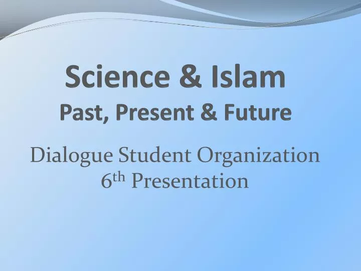 science islam past present future