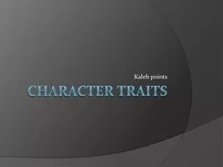 Character traits