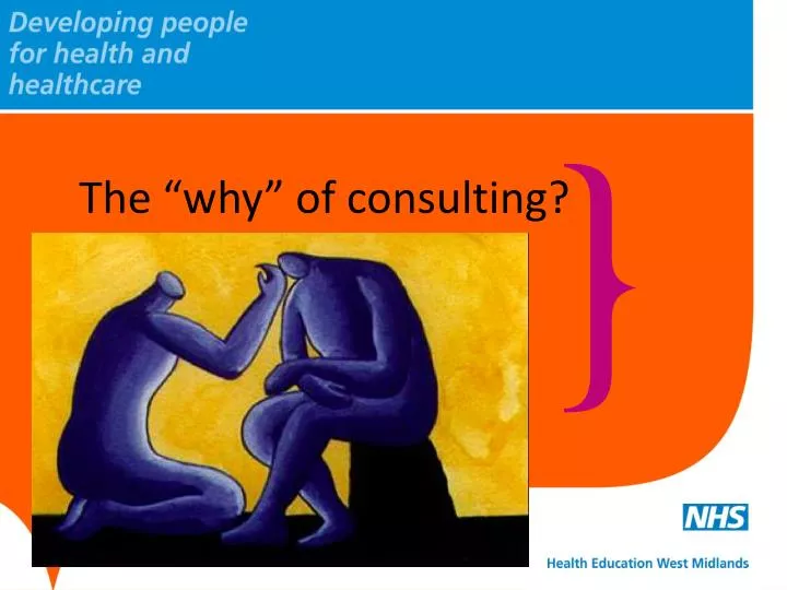 the why of consulting