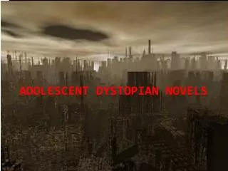 Adolescent Dystopian Novels
