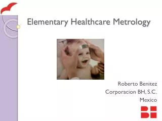 Elementary Healthcare Metrology