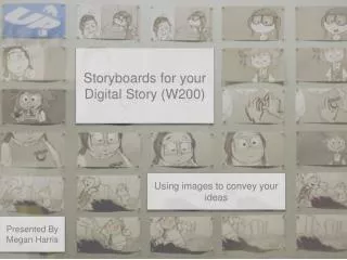 Storyboards for your Digital Story (W200)