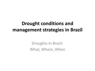 Drought conditions and management strategies in Brazil