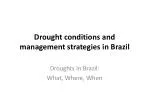 Drought conditions and management strategies in Brazil