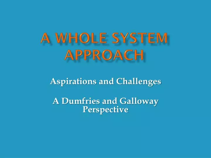 a whole system approach