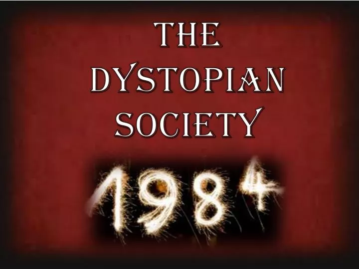 the dystopian society