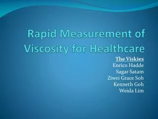 Rapid Measurement of Viscosity for Healthcare