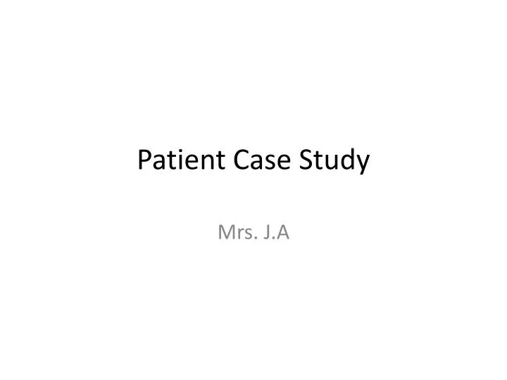 patient case study