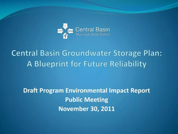 central basin groundwater storage plan a blueprint for future reliability
