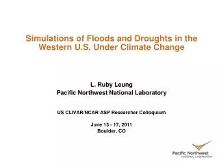 Simulations of Floods and Droughts in the Western U.S. Under Climate Change