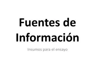 fuentes de informaci n
