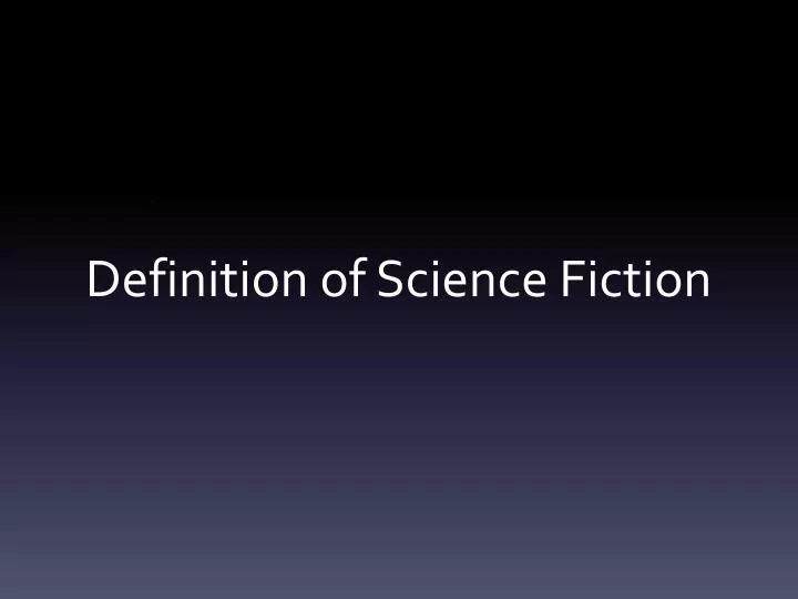 definition of science fiction