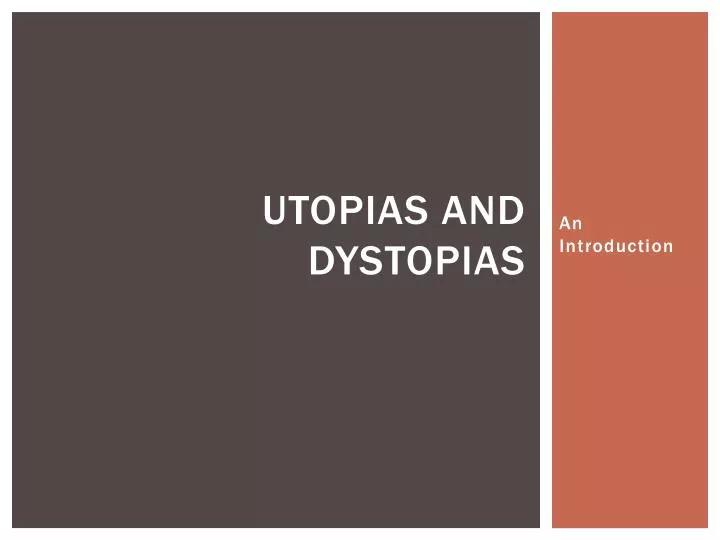utopias and dystopias