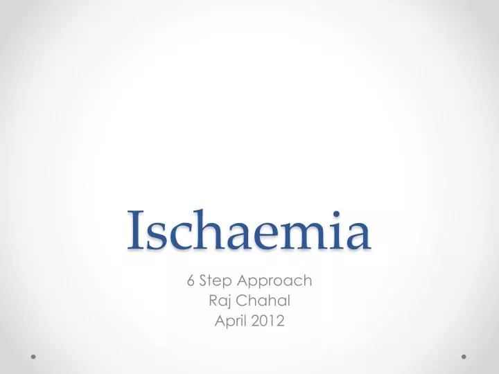 ischaemia