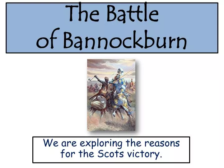 the battle of bannockburn