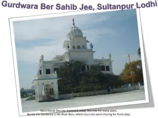 Gurdwara Ber Sahib Jee , Sultanpur Lodhi