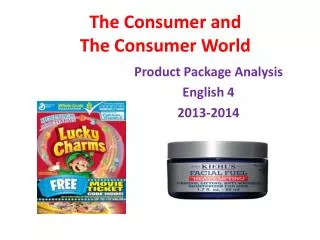 The Consumer and The Consumer World