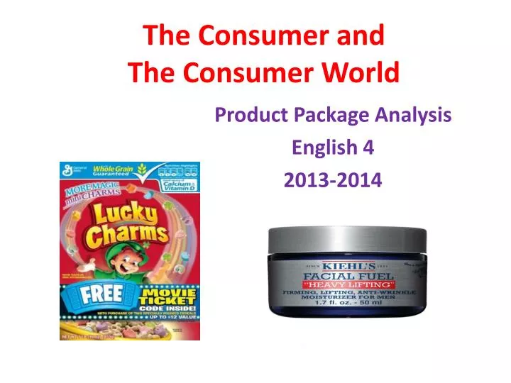 the consumer and the consumer world