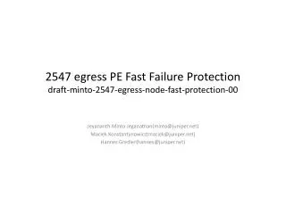 2547 egress PE Fast Failure Protection draft-minto-2547-egress-node-fast-protection-00