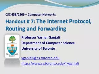 Handout # 7: The Internet Protocol, Routing and Forwarding