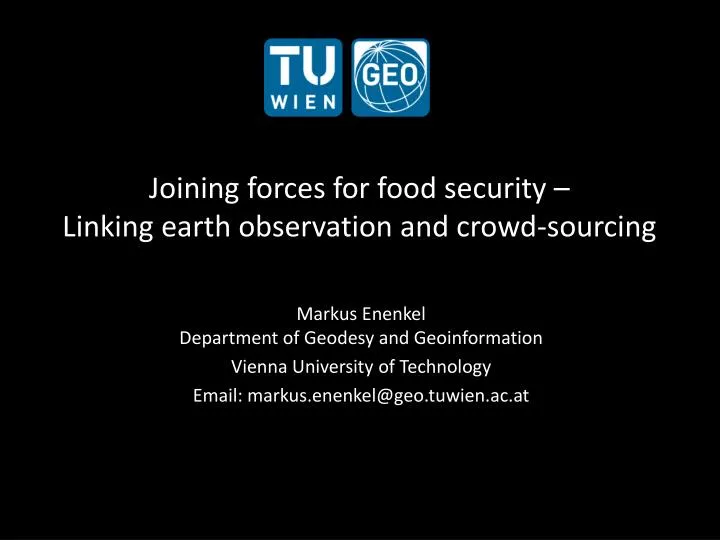 joining forces for food security linking earth observation and crowd sourcing