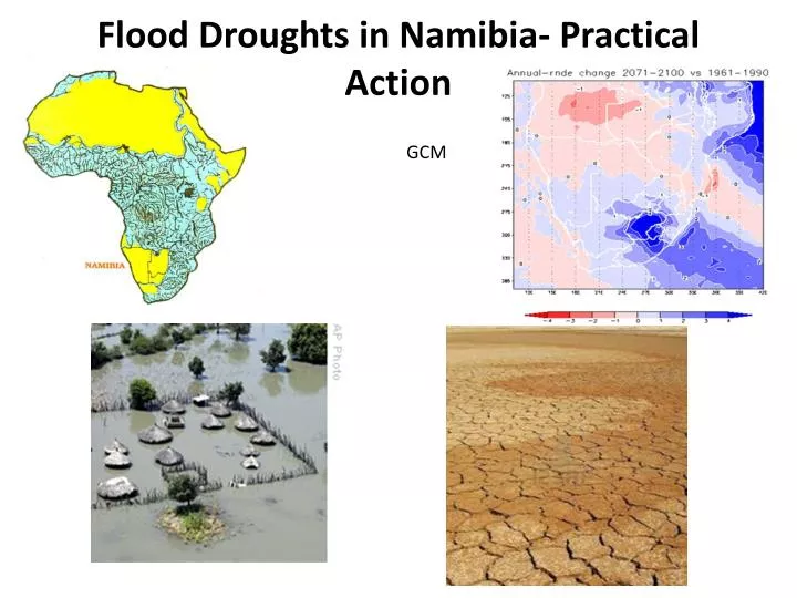 flood droughts in namibia practical action