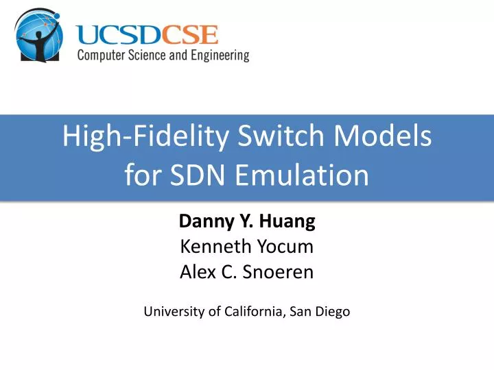 high fidelity switch models for sdn emulation