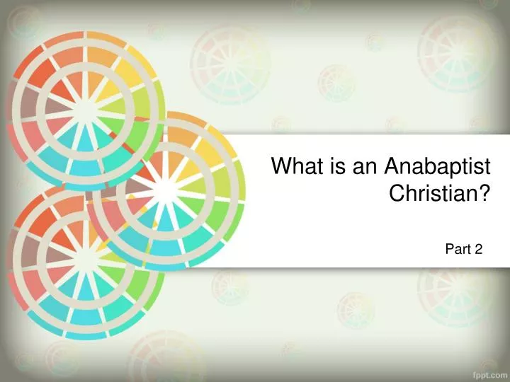 what is an anabaptist christian