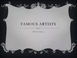 Famous Artists