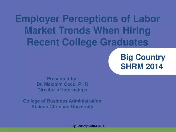 employer perceptions of labor market trends when hiring recent college graduates