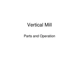 Vertical Mill