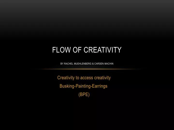flow of creativity by rachel muehlenberg carsen machin