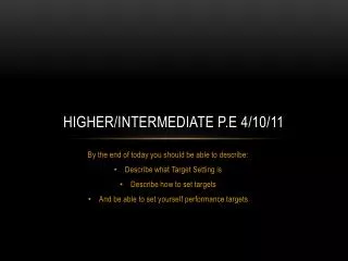 Higher/intermediate P.E 4/10/11