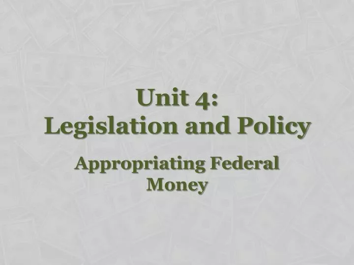 unit 4 legislation and policy