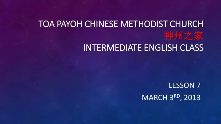 toa payoh chinese methodist church intermediate english class